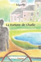 La Fortune de Charlie (French Edition) 2414565454 Book Cover