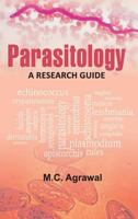 Parasitology: A Research Guide 9386546442 Book Cover