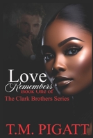 Love Remembers 1795456426 Book Cover