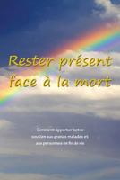 Rester Present Face a la Mort 1680373897 Book Cover