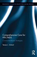 Comprehensive Care for HIV/AIDS: Community-Based Strategies 1138284920 Book Cover