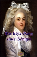 Der letzte Gang einer K�nigin: Die letzten Tage der Marie Antoinette B084DKJSG5 Book Cover
