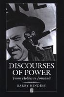 Discourses of Power: From Hobbes to Foucault 0631190937 Book Cover