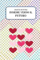 Insieme verso il futuro 1975838718 Book Cover