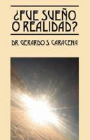 ¿Fue sueño o realidad? 1598007785 Book Cover