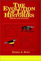 Evolution Of Life Histories: Theory and Analysis 0412023814 Book Cover