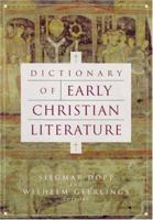 Dictionary of Early Christian Literature 0824518055 Book Cover