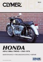 Clymer Honda 450 & 500Cc Twins: 1965-1976 0892876859 Book Cover
