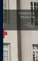 Dementia Praecox 1016181965 Book Cover