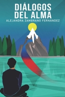 DIALOGOS DEL ALMA (Serie para Trascender) B08NDRBQCV Book Cover
