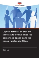 Capital familial et état de santé auto-évalué chez les personnes âgées dans les zones rurales de Chine (French Edition) 6630410149 Book Cover