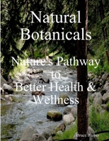 Natural Botanicals 131269601X Book Cover