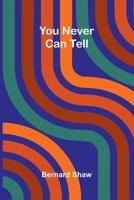 You Never Can Tell 9362996413 Book Cover