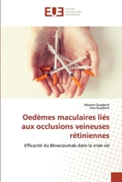 Oedèmes maculaires liés aux occlusions veineuses rétiniennes 6203421324 Book Cover