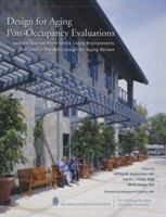 Design for Aging Post-Occupancy Evaluations (Wiley Series in Healthcare and Senior Living Design) 0471757144 Book Cover