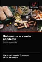 Gotowanie w czasie pandemii: Kuchnia urugwajska 6203652989 Book Cover