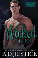 Wicked Ties (Steele Security, #2) 0996657681 Book Cover