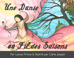 Une Danse au Fil des Saisons (French Edition) 1068868686 Book Cover