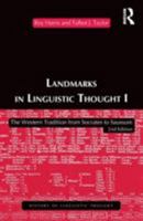 Landmarks In Linguistic Thought: The Western Tradition from Socrates to Saussure (Routledge History of Linguistic Thought) 0415002915 Book Cover