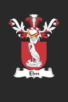Elm: Elm Coat of Arms and Family Crest Notebook Journal (6 x 9 - 100 pages) 1696035333 Book Cover