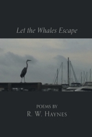 Let the Whales Escape 1635349966 Book Cover
