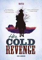 Her Cold Revenge 1630790079 Book Cover