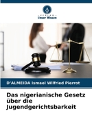 Das nigerianische Gesetz über die Jugendgerichtsbarkeit 6207275012 Book Cover