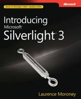 Introducing Microsoft® Silverlight™ 3 0735625735 Book Cover