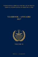 Yearbook International Tribunal for the Law of the Sea / Annuaire Tribunal international du droit de la mer, Volume 21 (2017) (Yearbook International ... De La Mer, 21) 9004343091 Book Cover