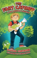 Fart Catcher : A Max Abernethy Adventure 0975620045 Book Cover