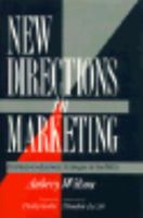 New Directions in Marketing: Business-to-business Strategies for the 1990s 0844233641 Book Cover