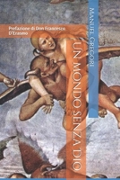 Un mondo senza Dio: Prefazione di Don Francesco D'Erasmo (Italian Edition) B086G2JWPG Book Cover