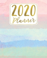 2020 Planner: 12 Month January to December Pastel Watercolor Rainbow Pink, Blue & Mint Green & Gold Weekly & Monthly One Year Planner Book - Cute, Colorful, Modern Planning Calendar & Organizer Journa 1692612018 Book Cover