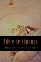 Adela de Sénange 1543154573 Book Cover