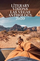 Literary Visions Las Vegas Anthology 2020 B0B23YSWMG Book Cover