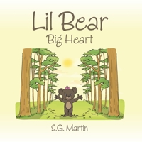 Lil Bear: Big Heart B0CLMFFLM1 Book Cover