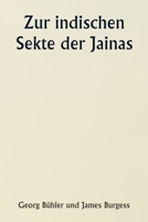 Zur indischen Sekte der Jainas 9359258032 Book Cover