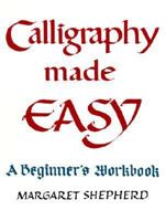 Calligraphy Made Easy (A Perigee Book) 0872237338 Book Cover