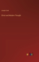 Christ and Modern Thought 3385421241 Book Cover