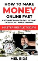 How to Make Money Online Fast: This work from home hustle could net you over $3000 per month in just 3 hours a day. (Making Money Fast and Easy) 1963075129 Book Cover