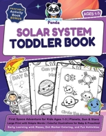 Solar System Toddler Book: First Space Adventure for Kids Ages 1-3 | Planets, Sun & Stars | Large Print with Simple Words | Colorful Illustrations for ... Dot Marker Coloring, and Fun Activities 1953149960 Book Cover