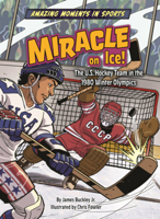 Miracle on Ice!: The U.S. Hockey Team in the 1980 Winter Olympics B0GN75NTDQ Book Cover