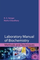 Laboratory Manual of Biochemistry: Methods and Techniques 8119215745 Book Cover