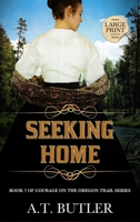 Seeking Home : Women's Fiction Historical Saga 1949153614 Book Cover