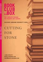 Bookclub-In-A-Box Discusses Abraham Verghese's Novel, Cutting for Stone: The Complete Package for Readers and Leaders 1897082657 Book Cover