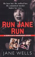 Run Jane Run 1933893133 Book Cover