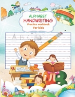 Alphabet Handwriting Practice workbook for kids: Handwriting Practice Workbook with Amazing Facts that Build Knowledge in a Young Teenager | Advanced ... Intriguing Facts for a Meaningful Practice. B08MHB3BK3 Book Cover