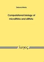 Computational Biology of Micrornas and Sirnas 3832528296 Book Cover