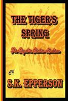 The Tiger's Spring: Sequel to Brother Lowdown 1479109428 Book Cover