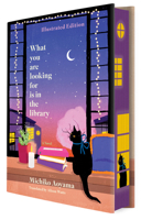 What You Are Looking For Is in the Library Illustrated Edition: A Novel 1335002715 Book Cover